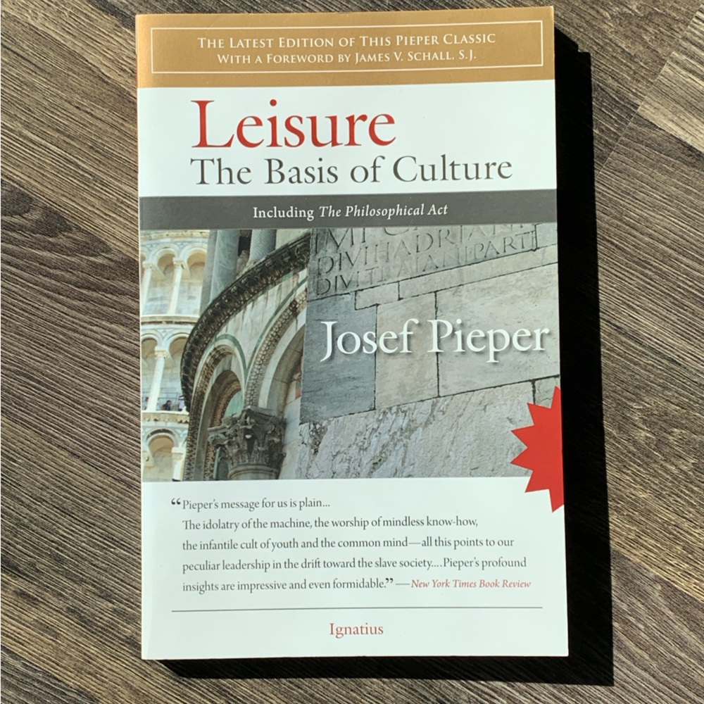 🇨🇦 Book - Leisure: The Basis of Culture by Josef Pieper